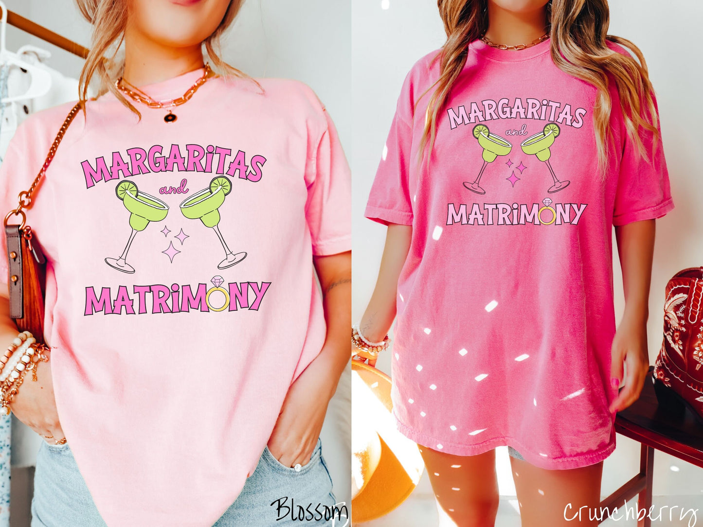 Two women wearing cute, vintage blossom and crunchberry colored Comfort Colors t-shirts with text Margaritas and Matrimony in pink font with two green margarita glasses toasting, each with salt and limes. The O in Matrimony is a diamond wedding ring.