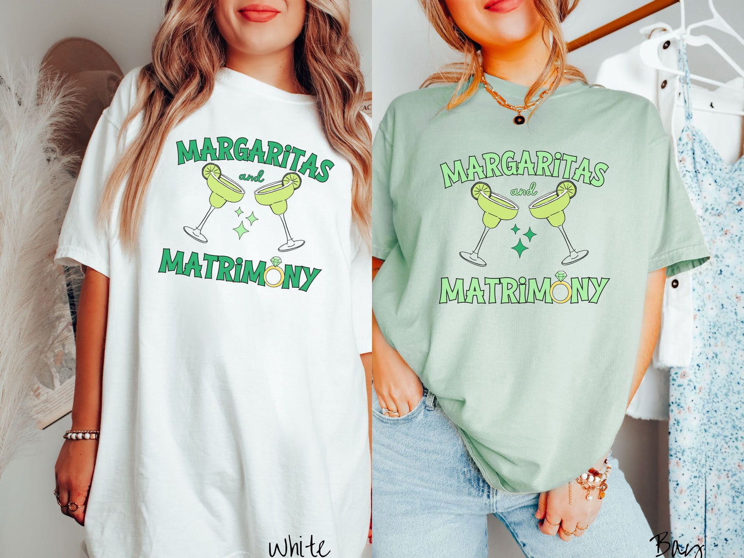 Two women wearing cute, vintage white and bay colored Comfort Colors t-shirts with text Margaritas and Matrimony in pink font with two green margarita glasses toasting, each with salt and limes. The O in Matrimony is a diamond wedding ring.