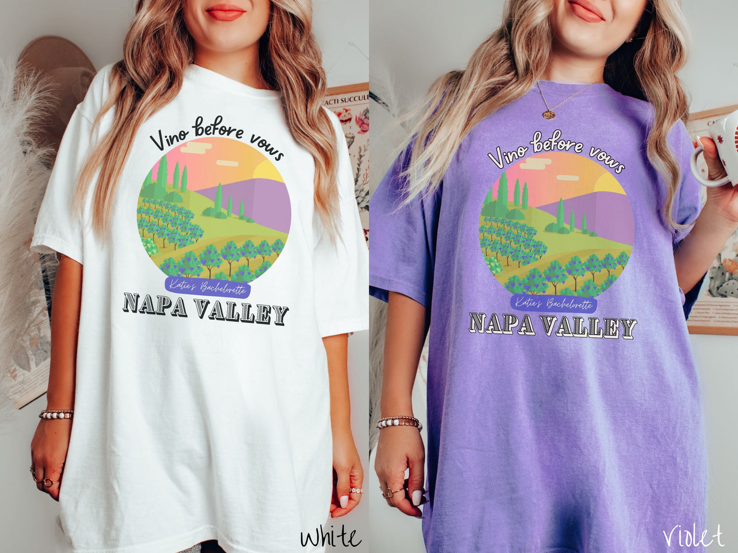 Two women wearing cute, vintage white and violet colored Comfort Colors t-shirts with text Vino before vows and Katie’s Bachelorette Napa Valley, with a picture of a California wine vineyard with rows of trees in a meadow with purple mountains.