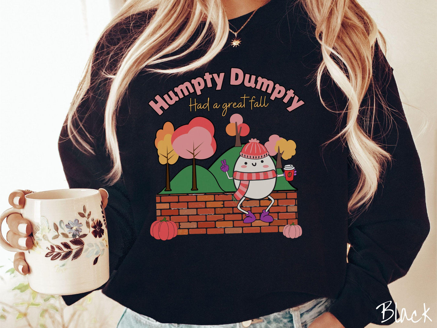Humpty Dumpty Had a Great Fall Sweatshirt, Humpty Dumpty Shirt, Pink Autumn Shirt, Fall Coffee Tee, Season Sweater, Thanksgiving, Halloween