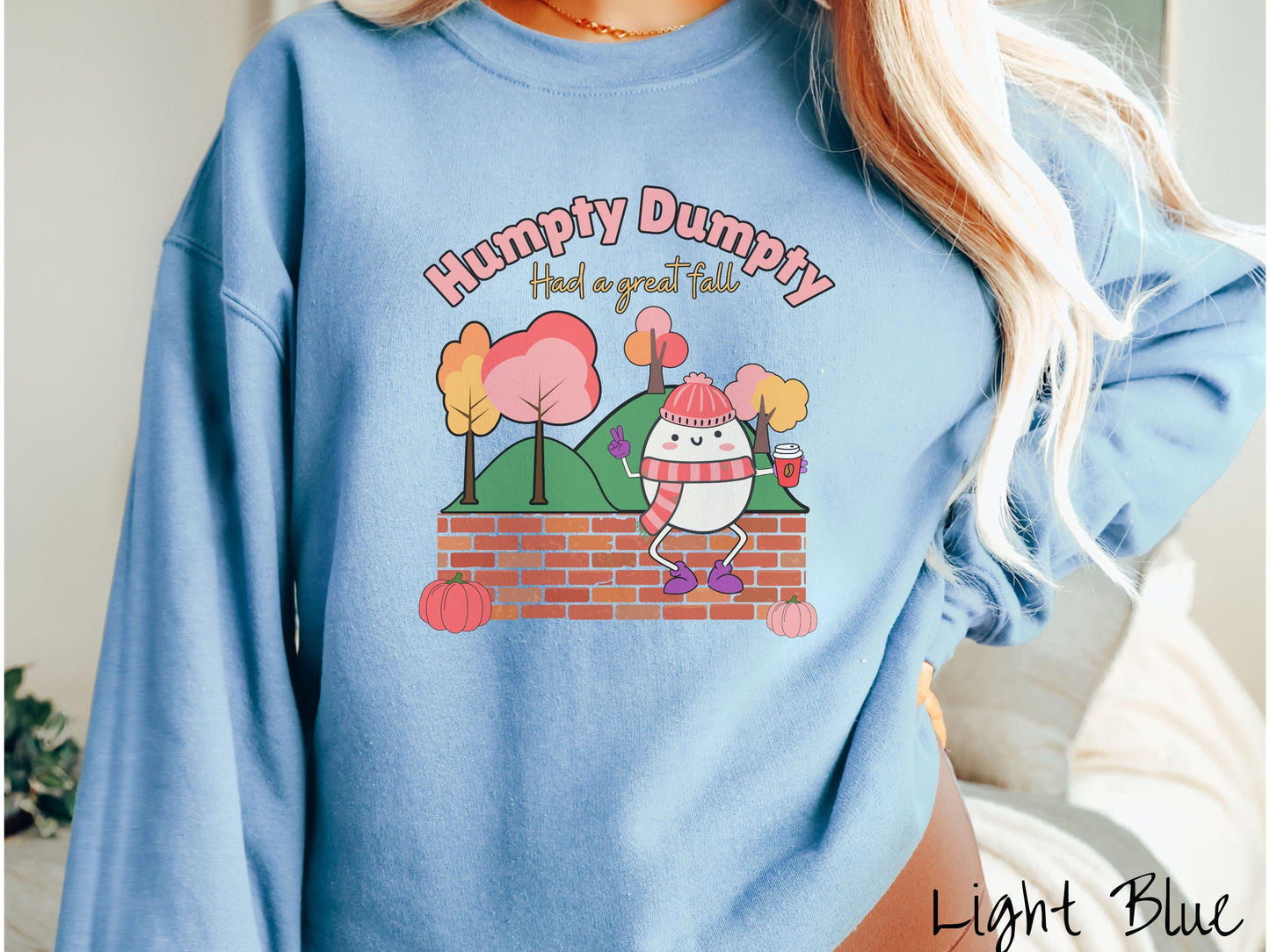 Humpty Dumpty Had a Great Fall Sweatshirt, Humpty Dumpty Shirt, Pink Autumn Shirt, Fall Coffee Tee, Season Sweater, Thanksgiving, Halloween