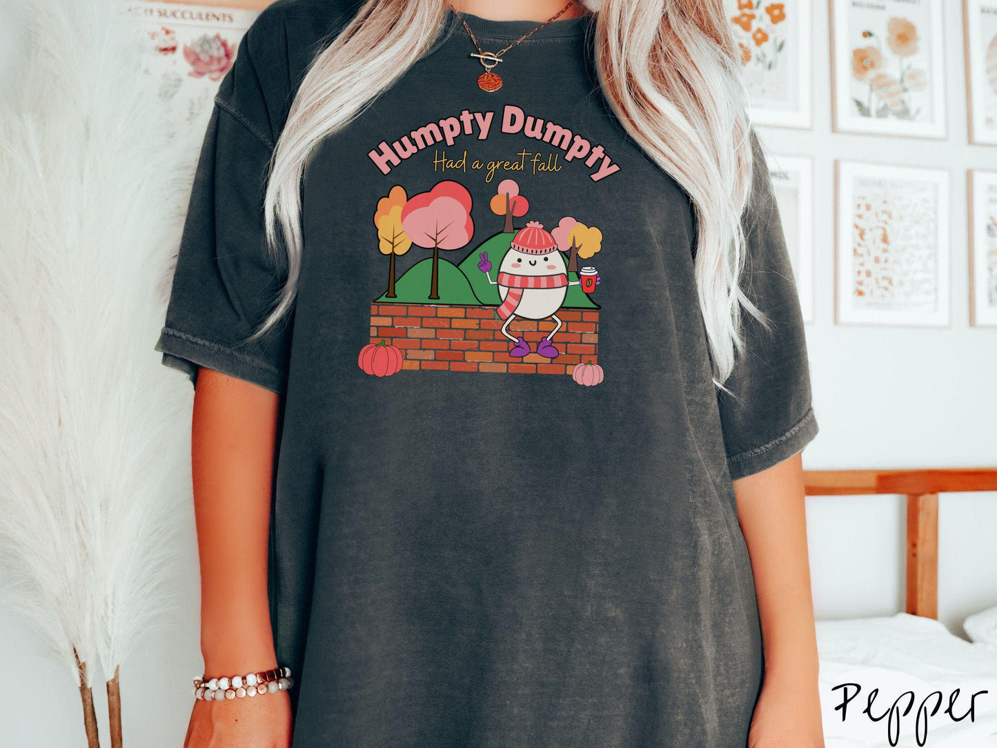 Comfort Colors Humpty Dumpty Had a Great Fall Shirt, Humpty Dumpty Shirt, Pink Autumn Shirt, Fall Coffee Tee, Thanksgiving, Halloween
