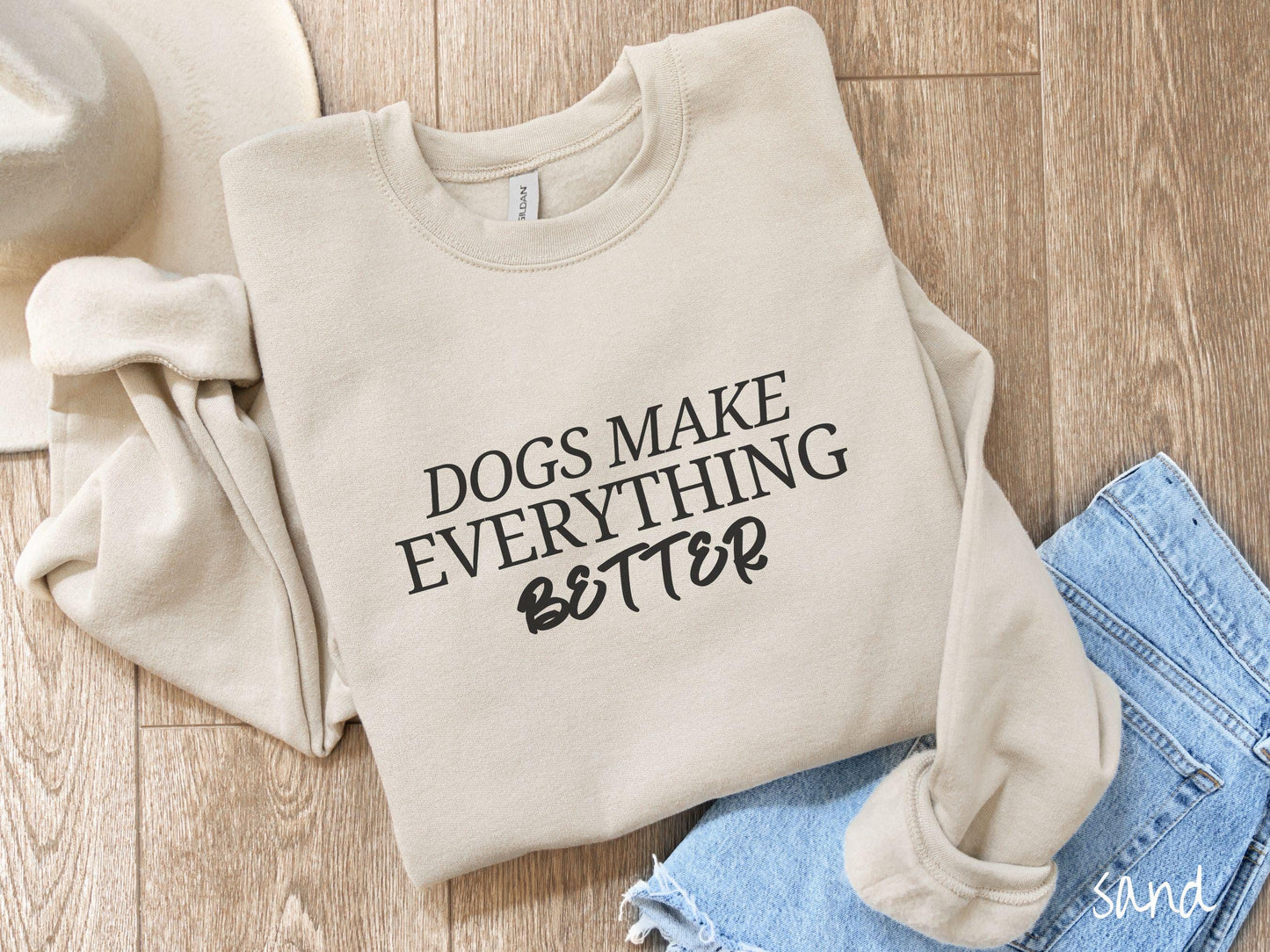 The Dogs Make Everything Better Gildan Sweatshirt, Gift This Dog Friendly Sweatshirt to the Dog Loving Mom in Your Life!