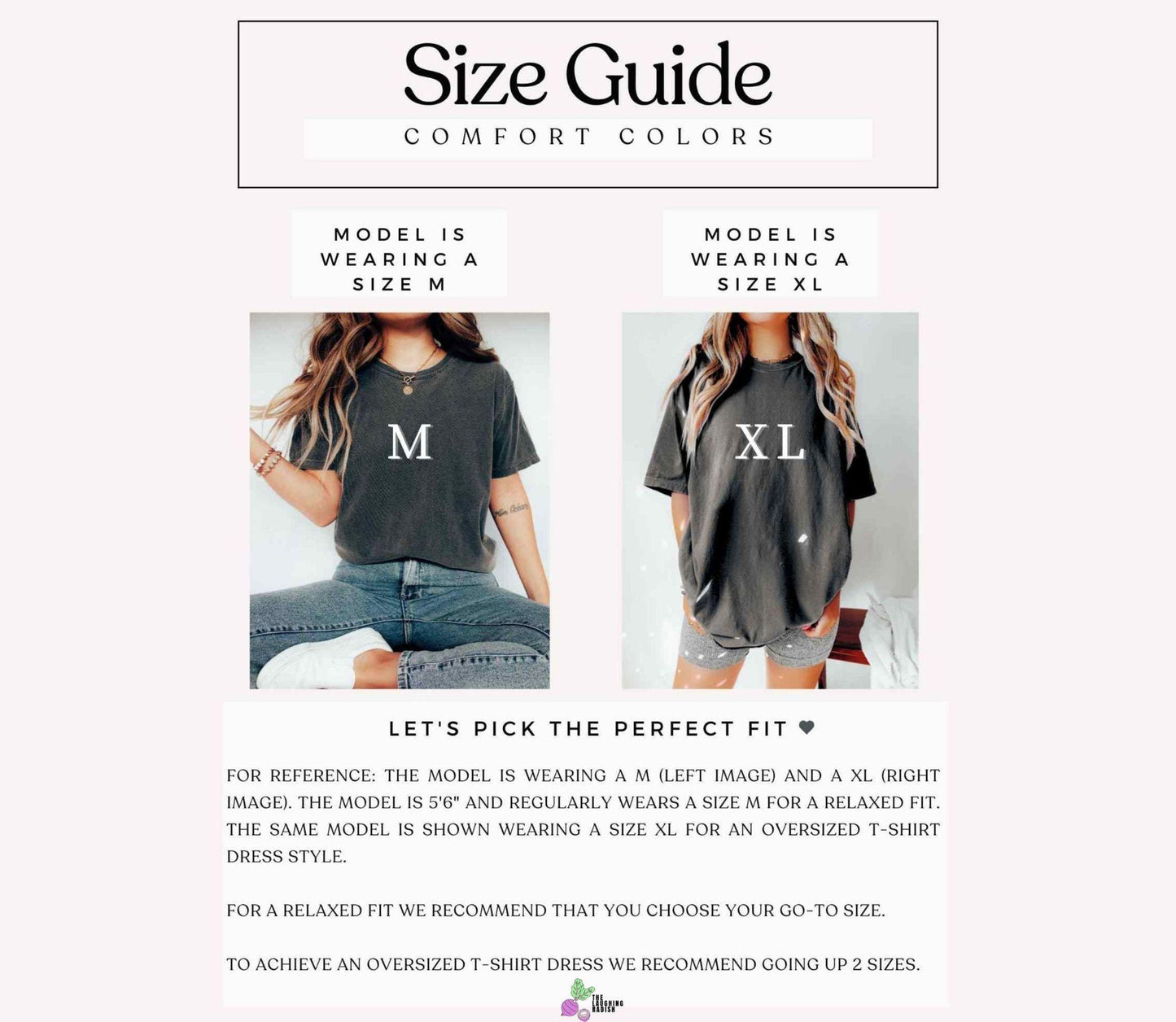 A size guide for comfort colors showing a model wearing different sizes of shirts for consumer reference. The model is 5'6" and regularly wears a size medium for a relaxed fit.