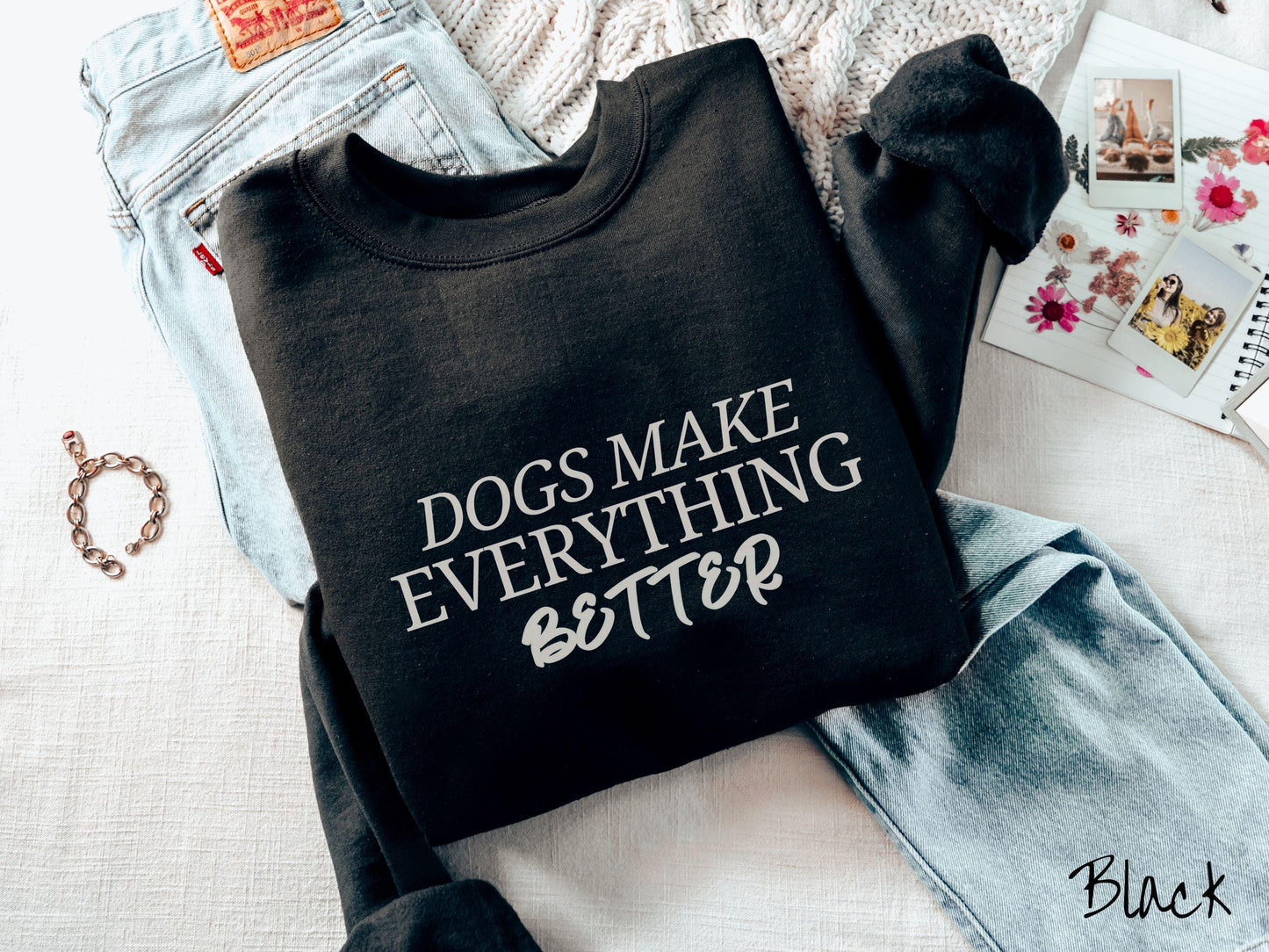 The Dogs Make Everything Better Gildan Sweatshirt, Gift This Dog Friendly Sweatshirt to the Dog Loving Mom in Your Life!