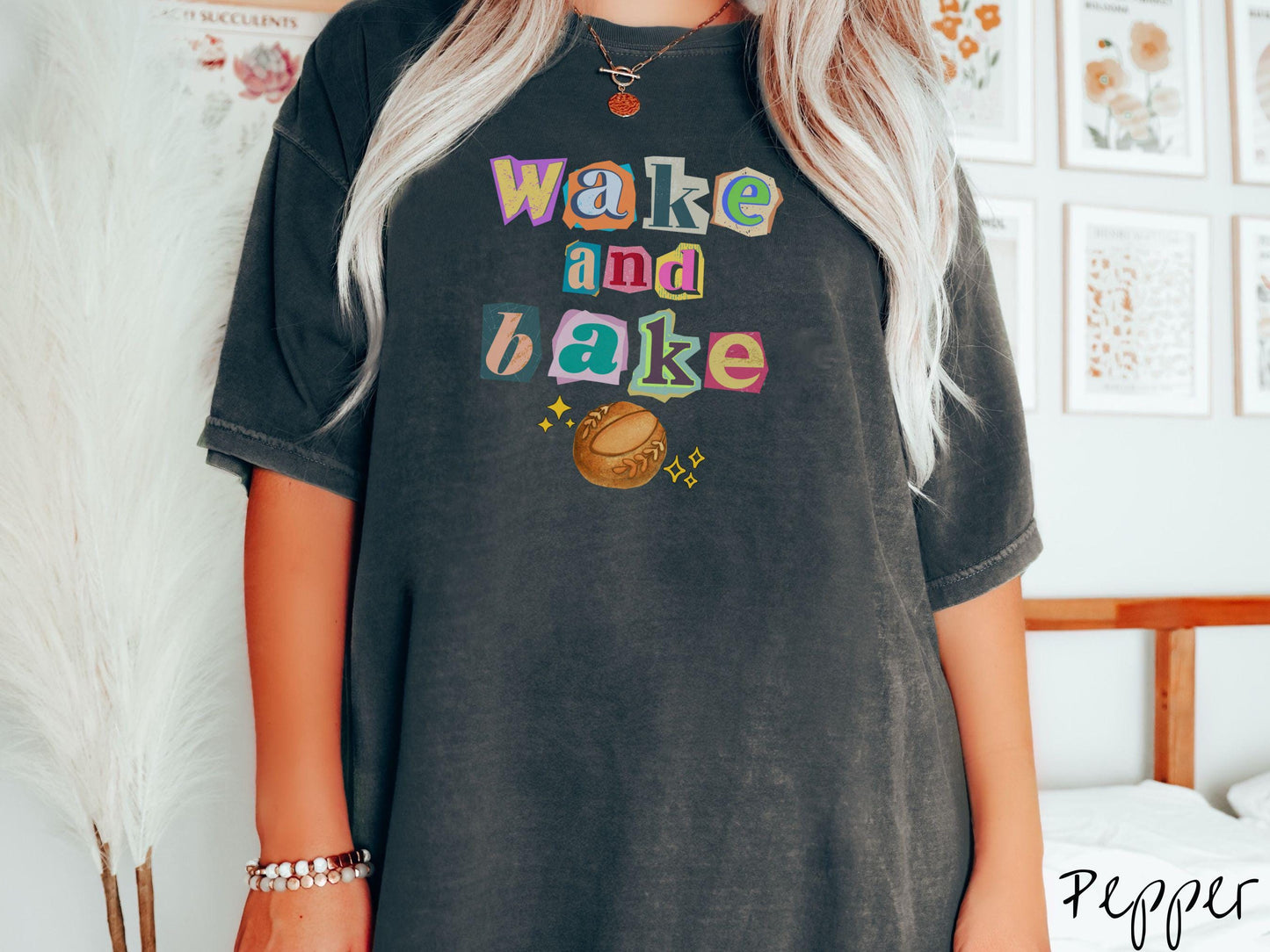 Scrapbook Style Wake and Bake Sourdough Comfort Colors Shirt, Pun Sourdough Tee, Bread Maker Gift T-Shirt, Funny Baking Tee, Homesteading