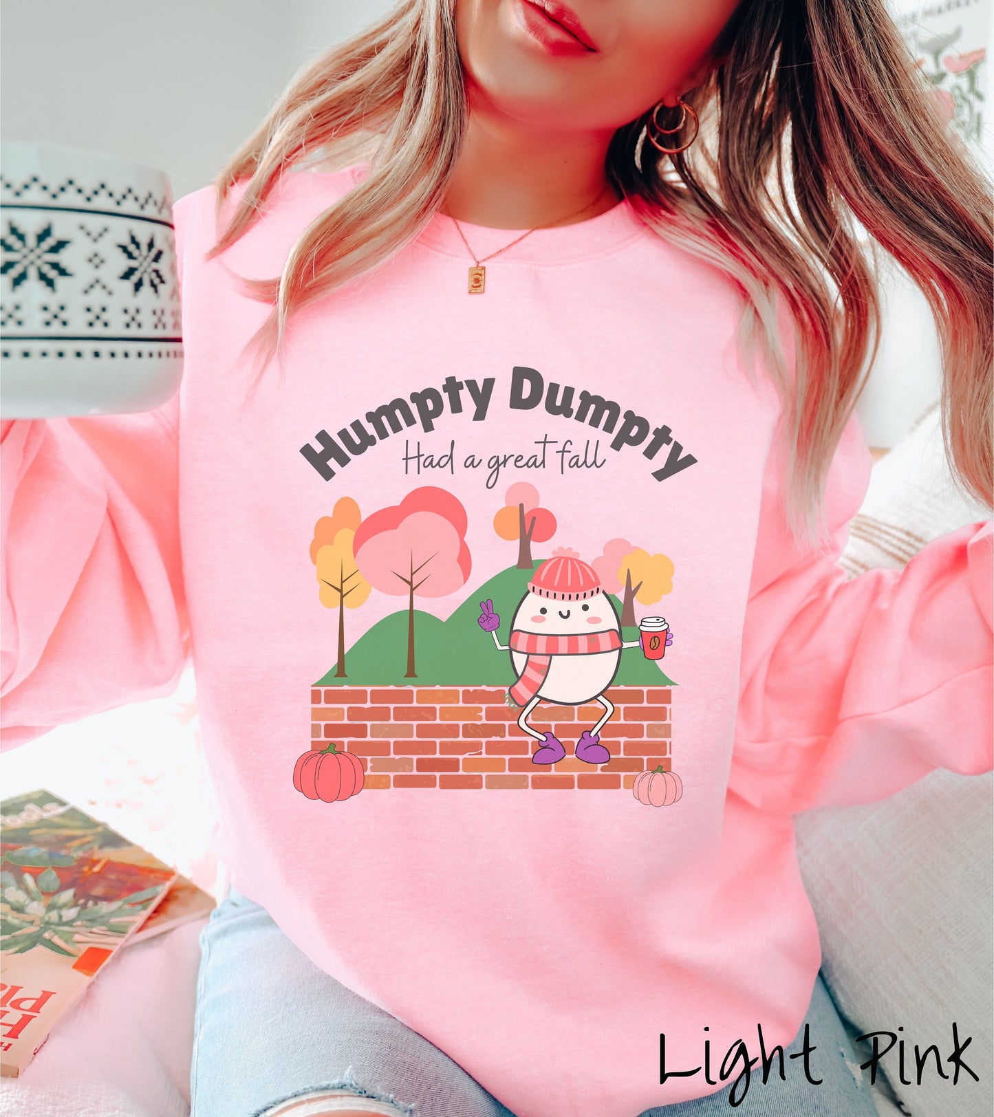 Humpty Dumpty Had a Great Fall Sweatshirt, Humpty Dumpty Shirt, Pink Autumn Shirt, Fall Coffee Tee, Season Sweater, Thanksgiving, Halloween