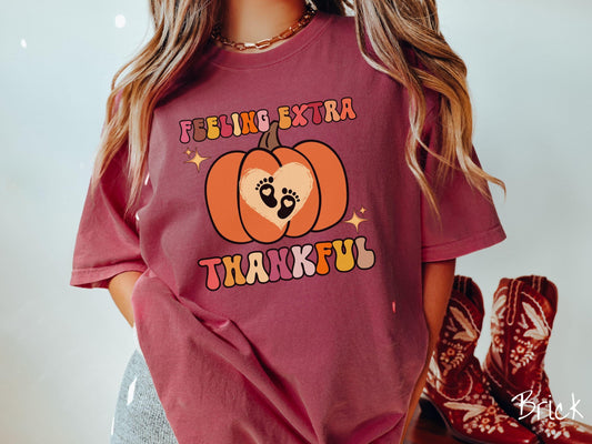 Comfort Colors Shirt, Thanksgiving Pregnancy Announcement Shirt, Feeling Extra Thankful Shirt, Thanksgiving Baby Announcement Shirt