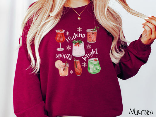 The Making Spirits Bright Sweatshirt, Gift This Christmas Spirits Sweater to Your Friends and Family This Holiday Season!