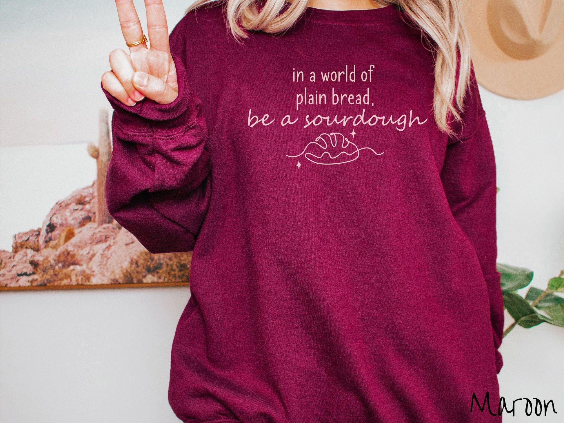 The In a World of Plain Bread Be A Sourdough Sweatshirt, Baked Goods Sweater, Foodie Gift, Pun Shirt, Sourdough Starter, Minimalistic