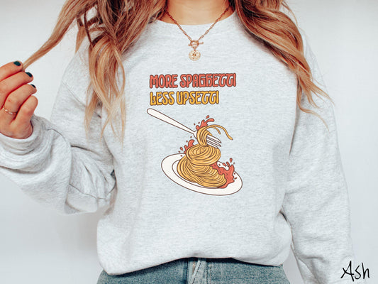 The Retro More Spaghetti Less Upsetti Sweatshirt, Carbohydrates Sweater, Italian Food Shirt, Funny Pasta Pun Sweatshirt, Foodie Gift