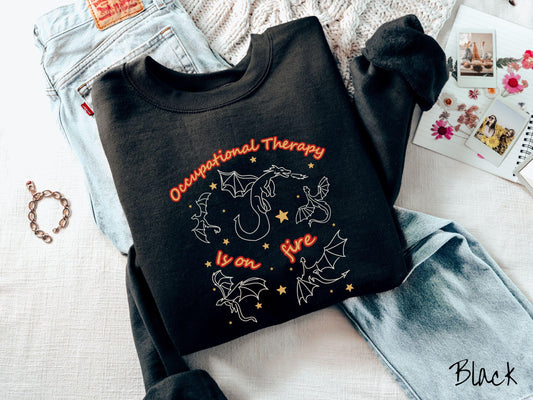 The Dragon Occupational Therapy Is On Fire Sweatshirt, Fantasy Book Tee, Romantasy Gift T-Shirt, Bookish Dragon Tee, OT Fantasy