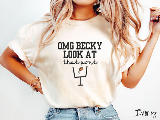 The Funny Omg Becky Look at that Punt Comfort Colors Shirt, Gameday Football Tee, Football pun joke shirt