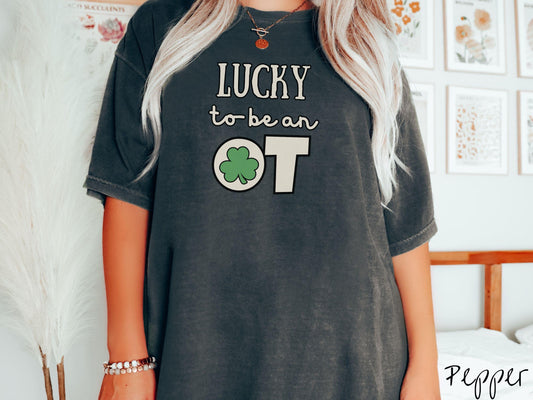 Occupational Therapist St Patricks Day Shirt, Lucky OT Shirt, OT Appreciation Shirt, School OT Shamrock Tee, Therapy Staff Green Shirt
