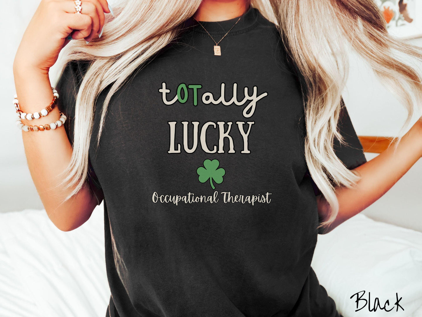 Occupational Therapist St Patricks Day Shirt, Totally Lucky OT Shirt, OT Appreciation Shirt, School OT Shamrock Tee, Therapy Staff Green