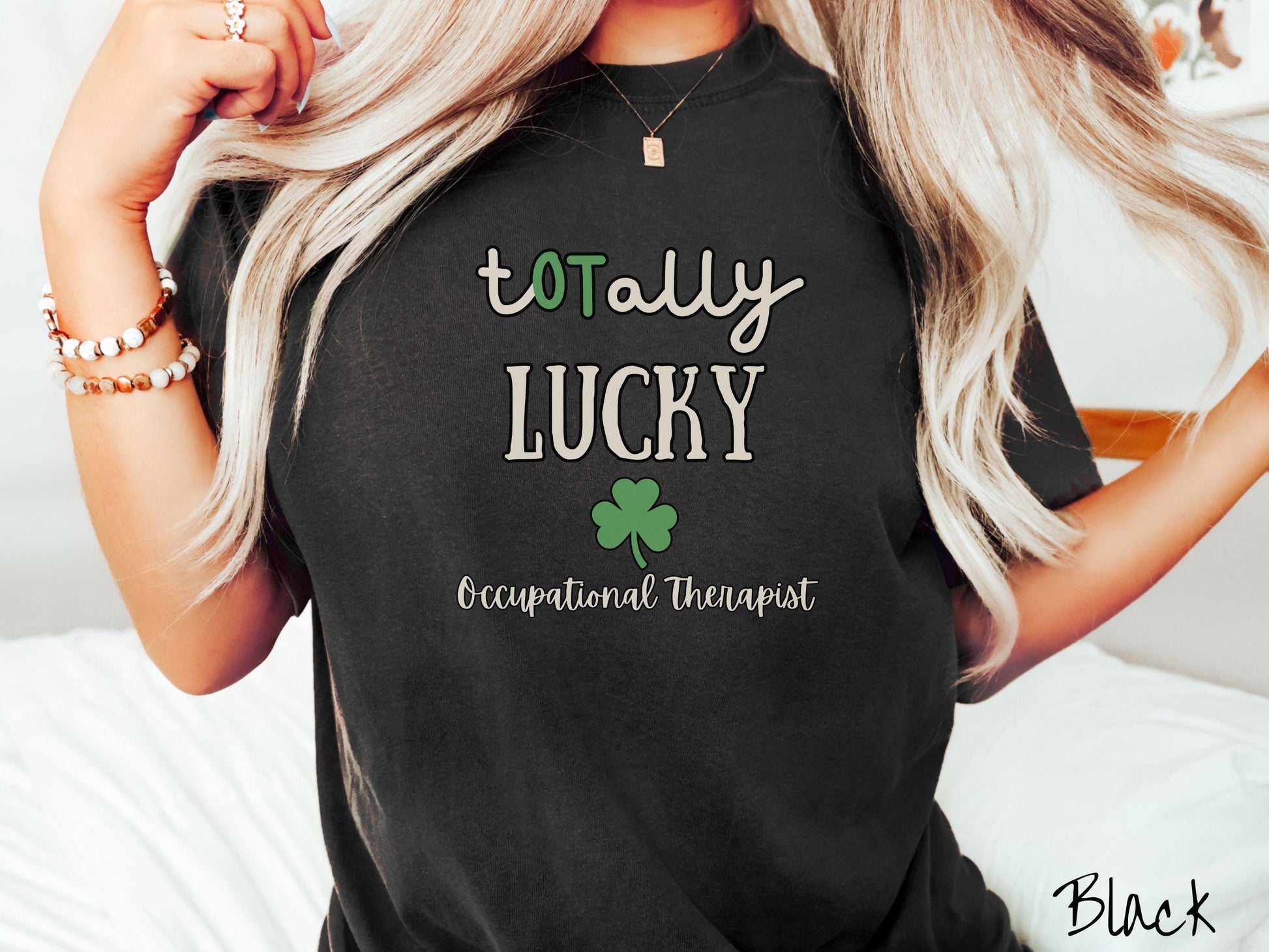 Occupational Therapist St Patricks Day Shirt, Totally Lucky OT Shirt, OT Appreciation Shirt, School OT Shamrock Tee, Therapy Staff Green