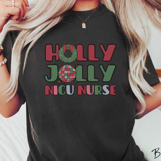 The Holly Jolly NICU Nurse Comfort Colors Shirt, Gift This Holiday Nursing Tee-shirt to a Neonatal Intensive Care Nurse This Christmas!